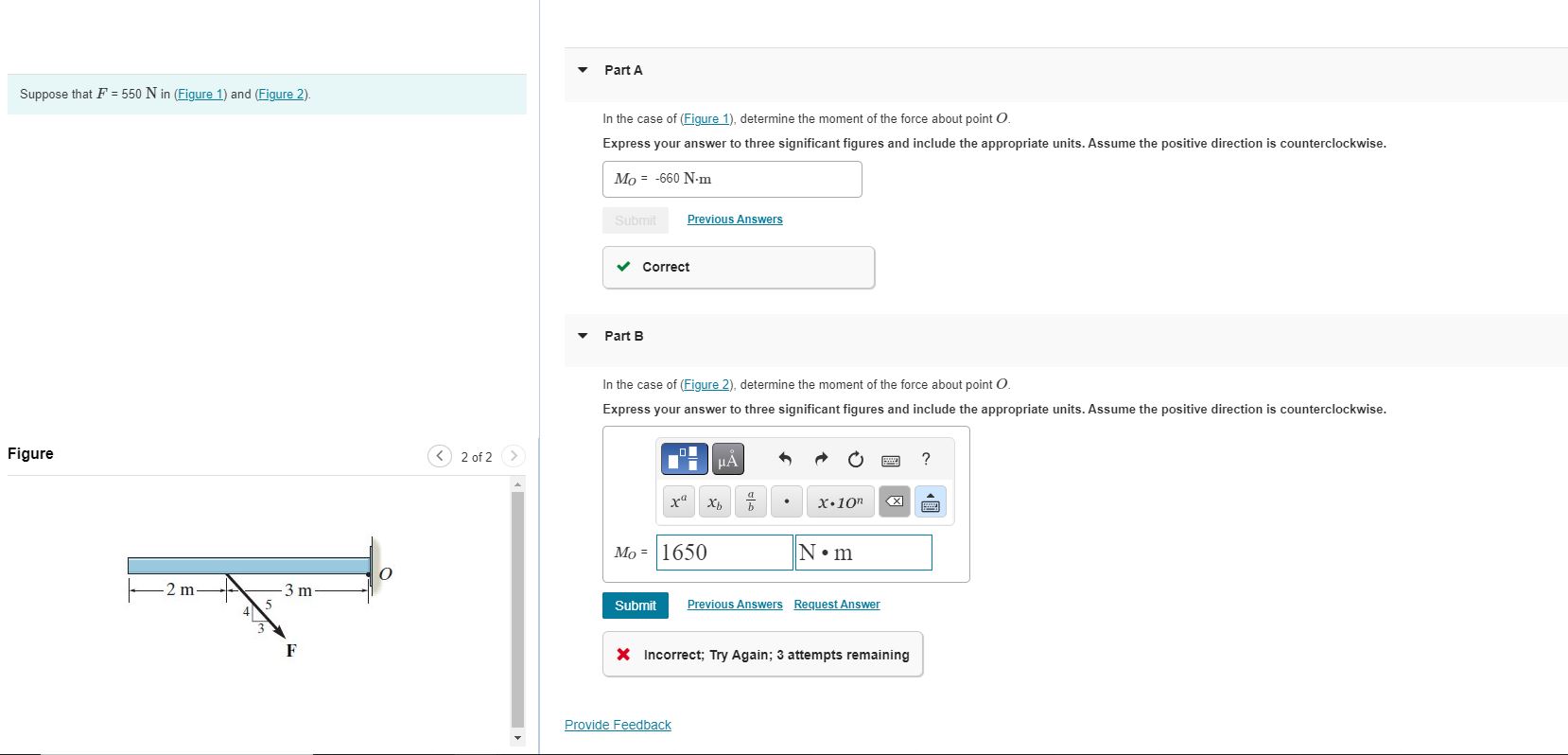 Suppose that F = 5 5 0 N in ( Figure 1 ) and (