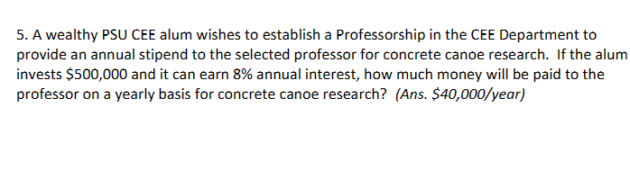 A wealthy PSU CEE alum wishes to establish a