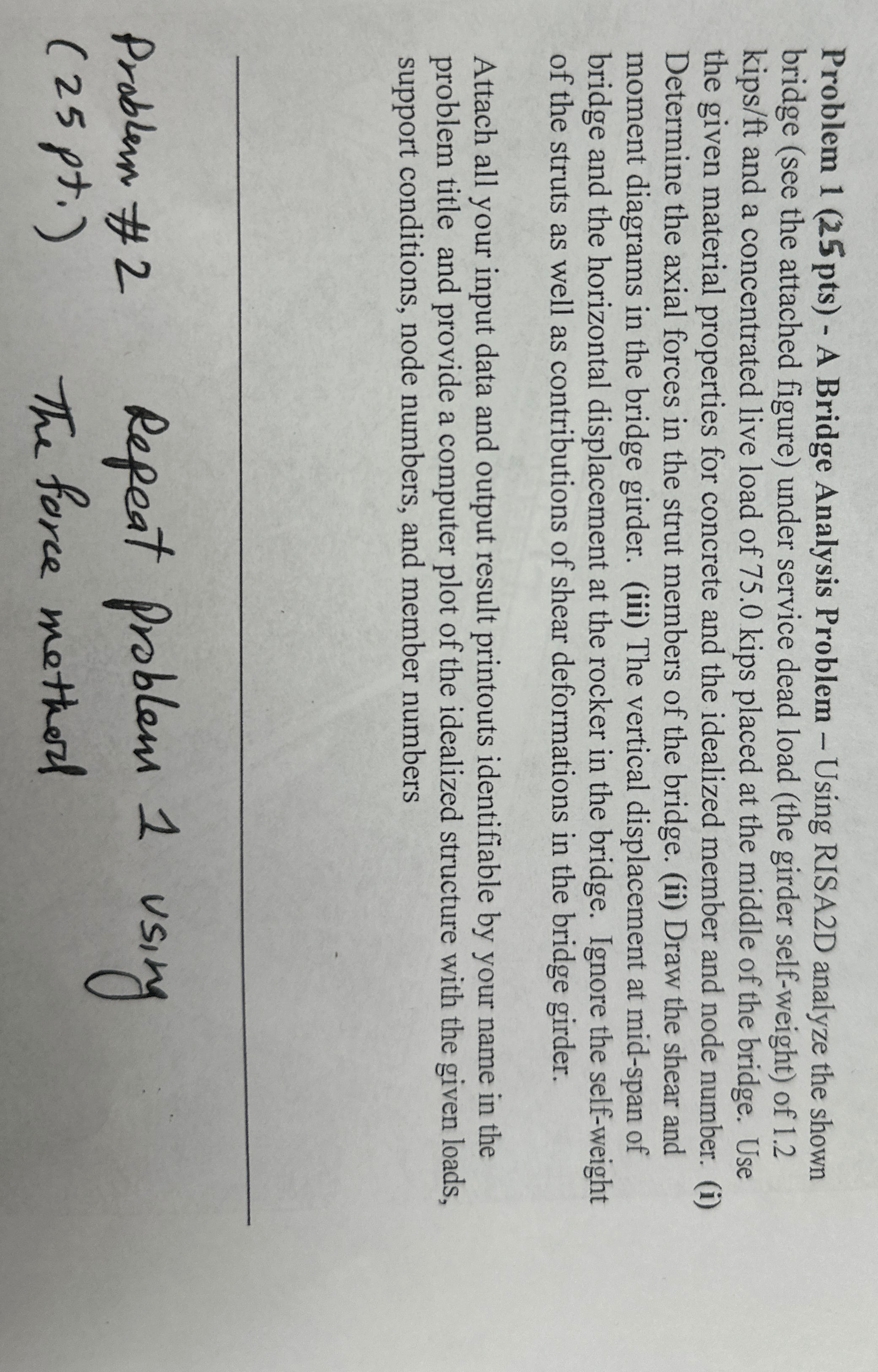 Problem 1 ( 2 5 pts ) - A Bridge Analysis Problem