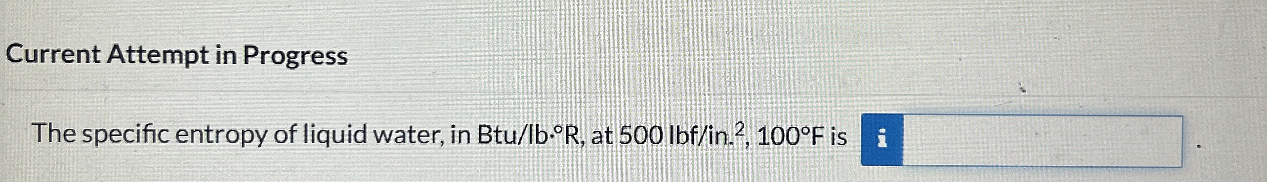 Current Attempt in Progress The specific entropy