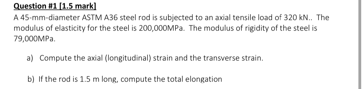 Question # 1 [ 1 . 5 mark ] A 4 5 - mm - diameter