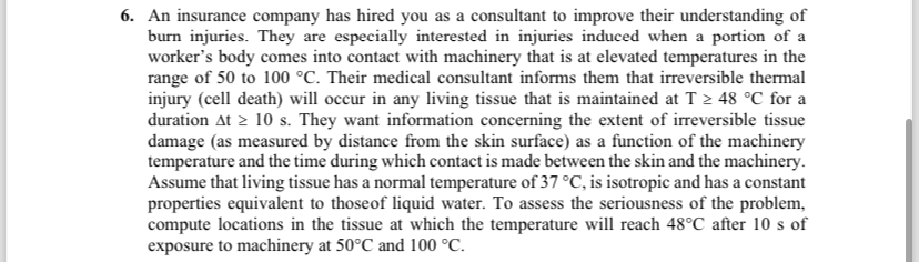 An insurance company has hired you as a