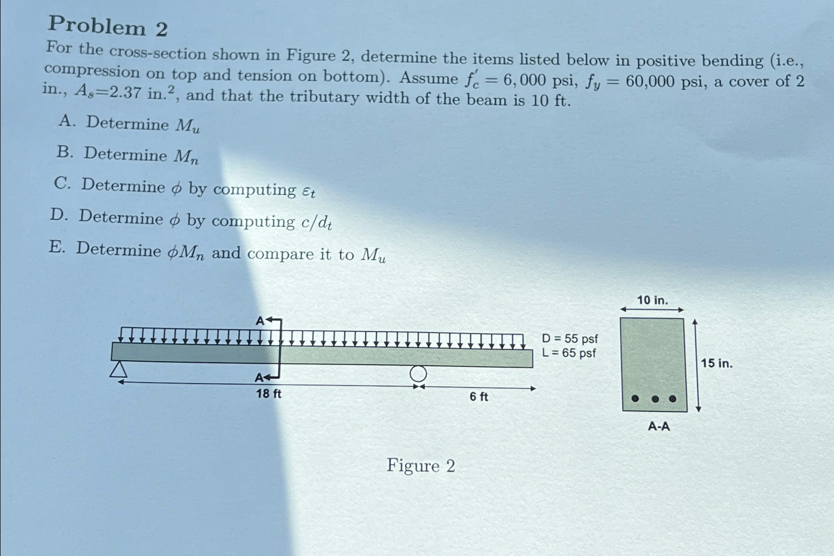 Problem 2 For the cross - section shown in Figure