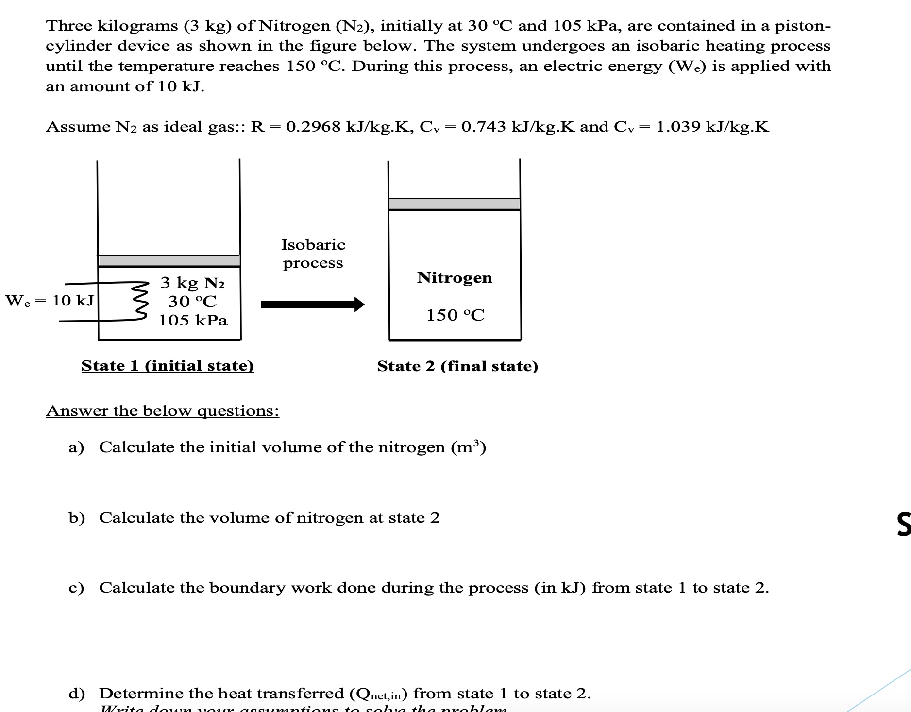 Three kilograms ( 3 kg ) of Nitrogen ( N 2 ) ,