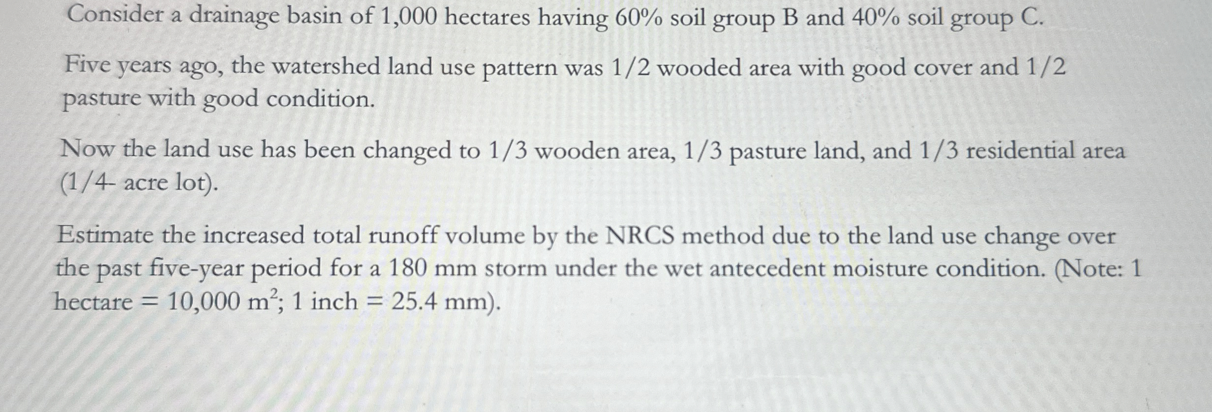 Consider a drainage basin of 1 , 0 0 0 hectares