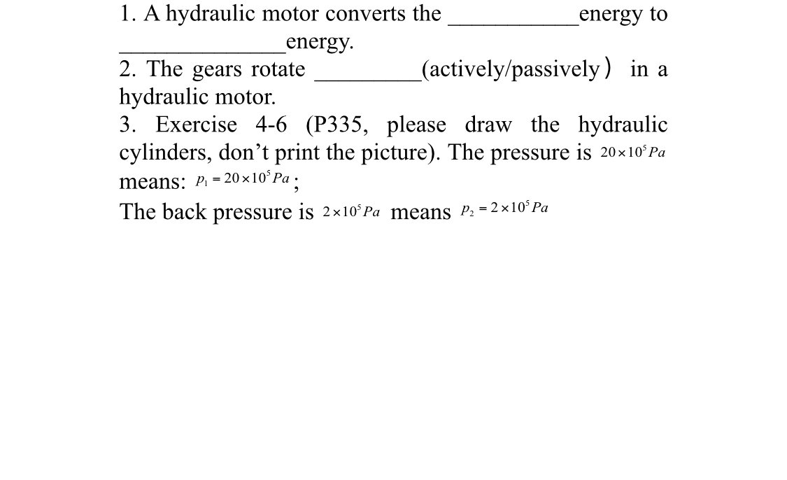 A hydraulic motor converts the energy to energy.