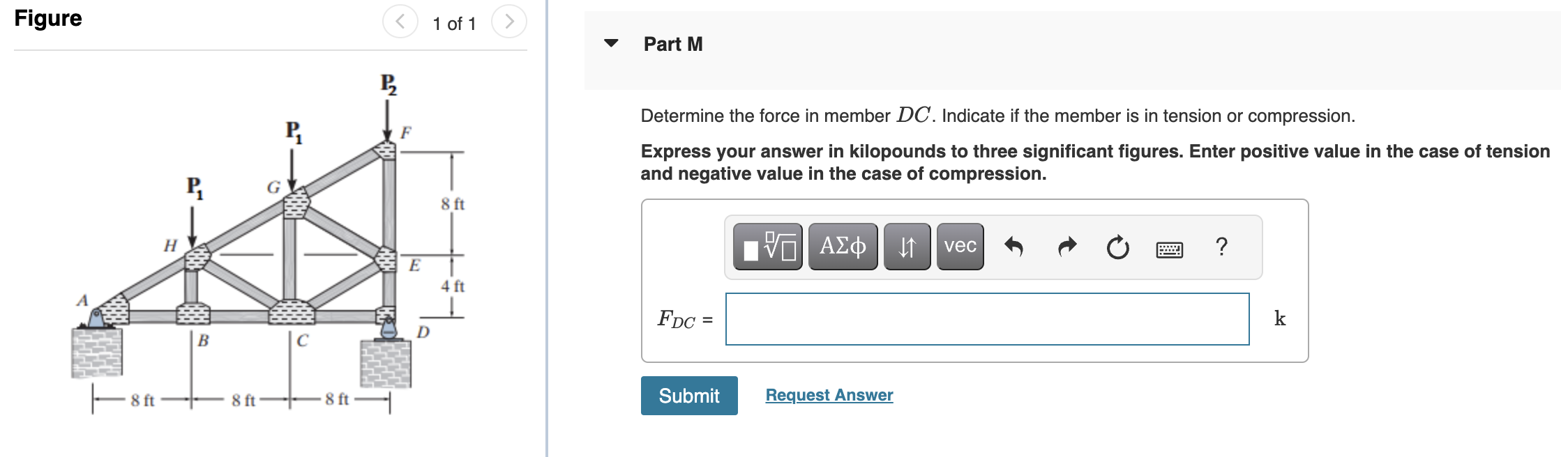 Consider the truss shown in ( Figure 1 ) . Take P