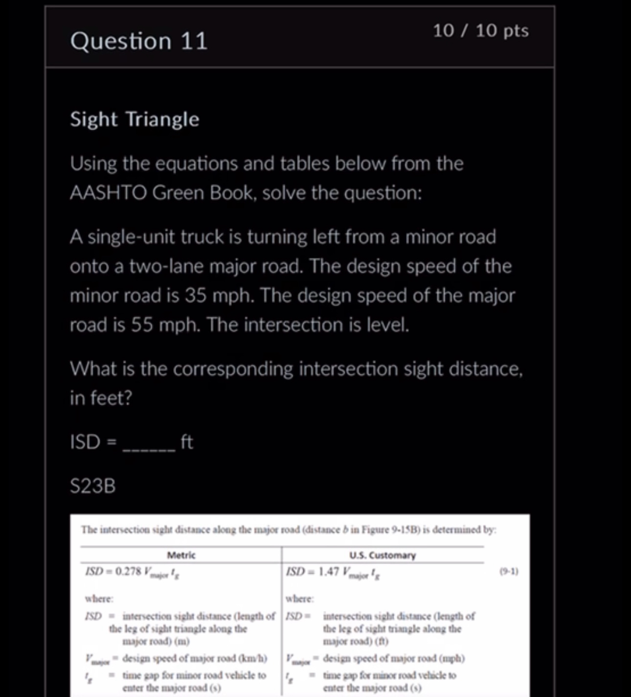 Question 1 1 1 0 1 0 pts Sight Triangle Using the
