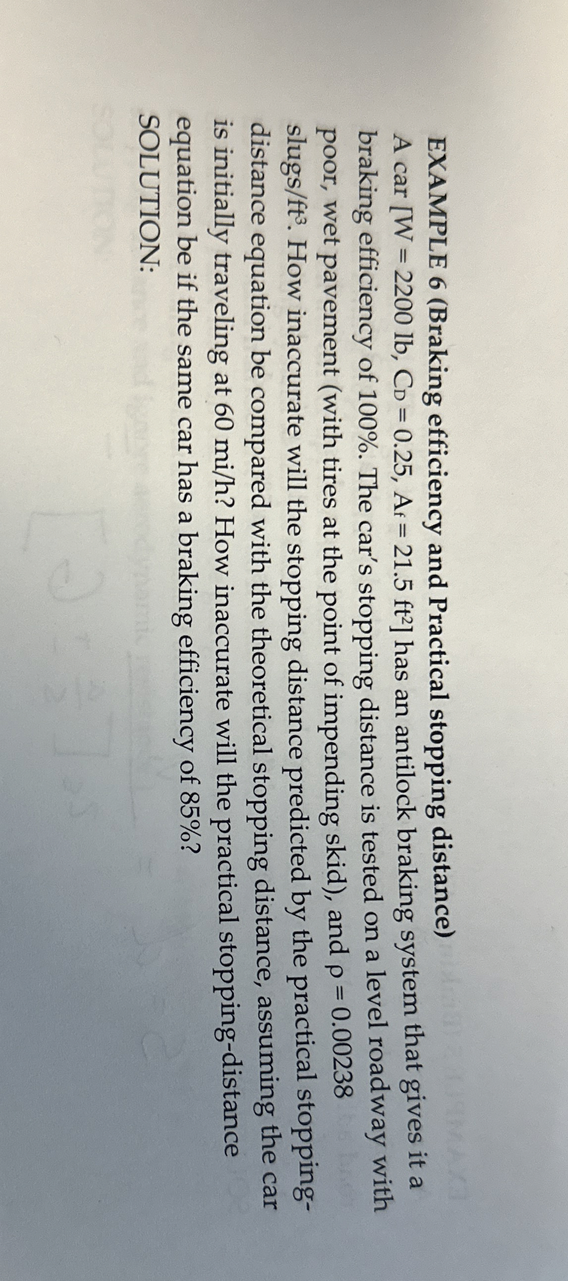 EXAMPLE 8 ( Practical stopping distance and