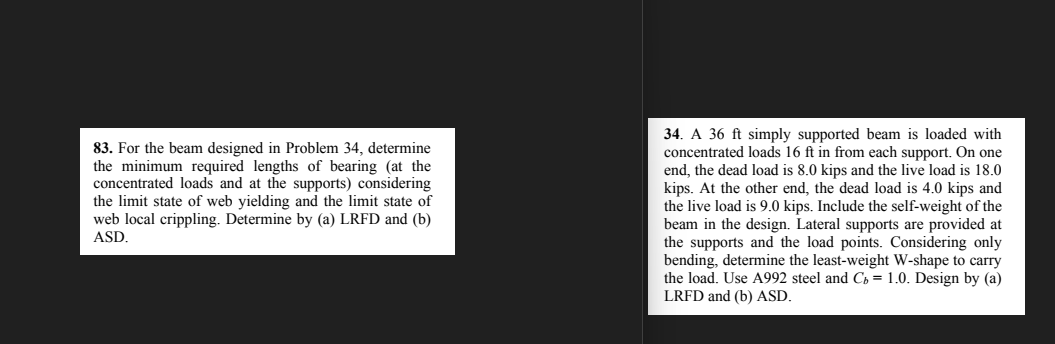 For the beam designed in Problem 3 4 , determine