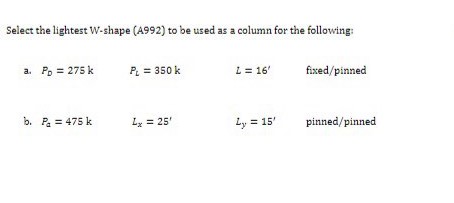 Select the lightest W - shape ( A 9 9 2 ) to be