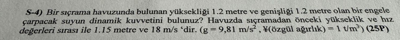 S - 4 ) Bir s rama havuzunda bulunan y ksekli i 1