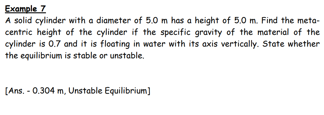 Example 7 A solid cylinder with a diameter of 5 .