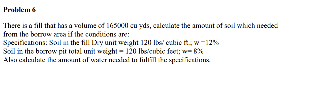 Problem 6 There is a fill that has a volume of 1