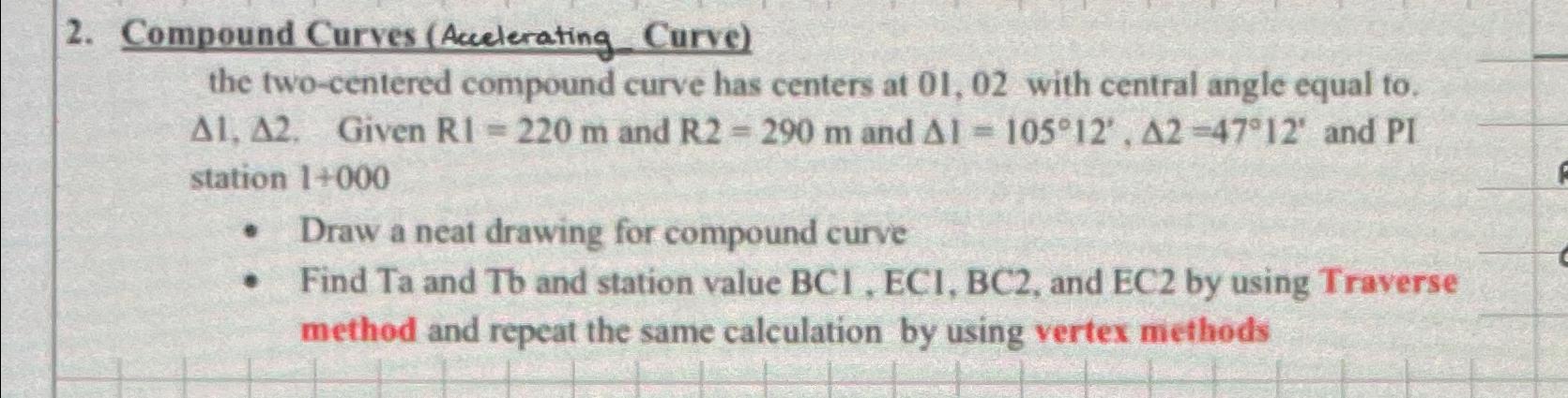 Compound Curves ( Accelerating Curve ) the two -
