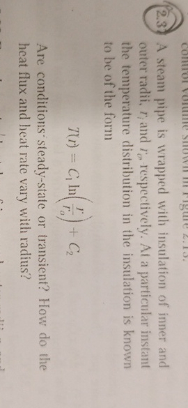 2 . 3 . A steam pipe is wrapped with insulation