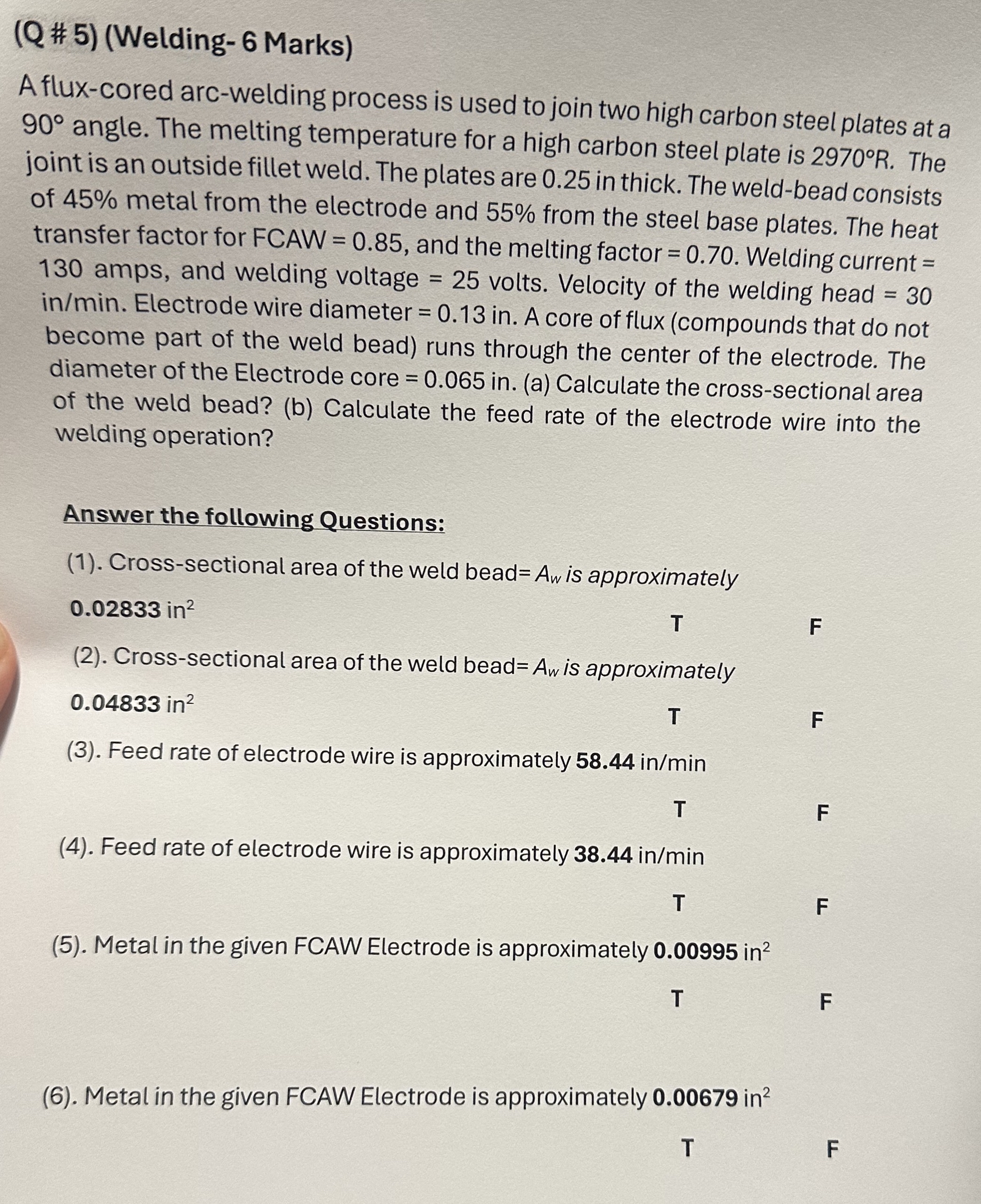( Q# 5 ) ( Welding - 6 Marks ) A flux - cored arc
