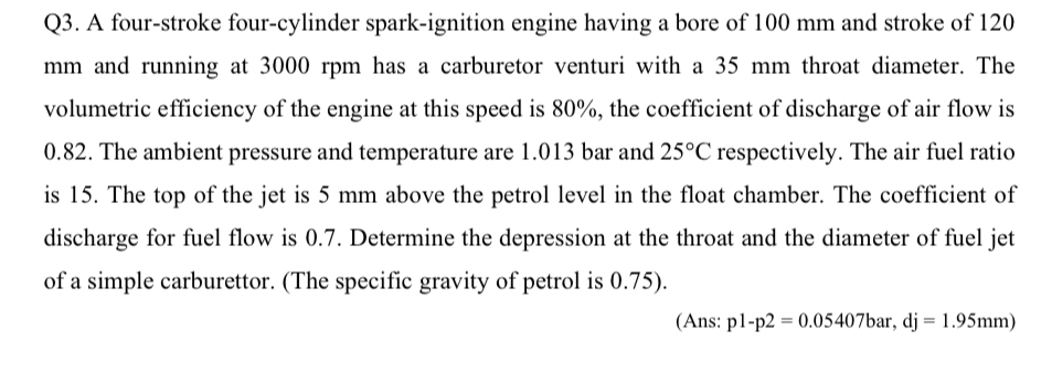 Q 3 . A four - stroke four - cylinder spark -