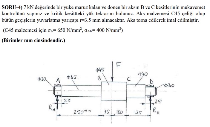 SORU - 4 ) 7 kN de erinde bir y ke maruz kalan ve