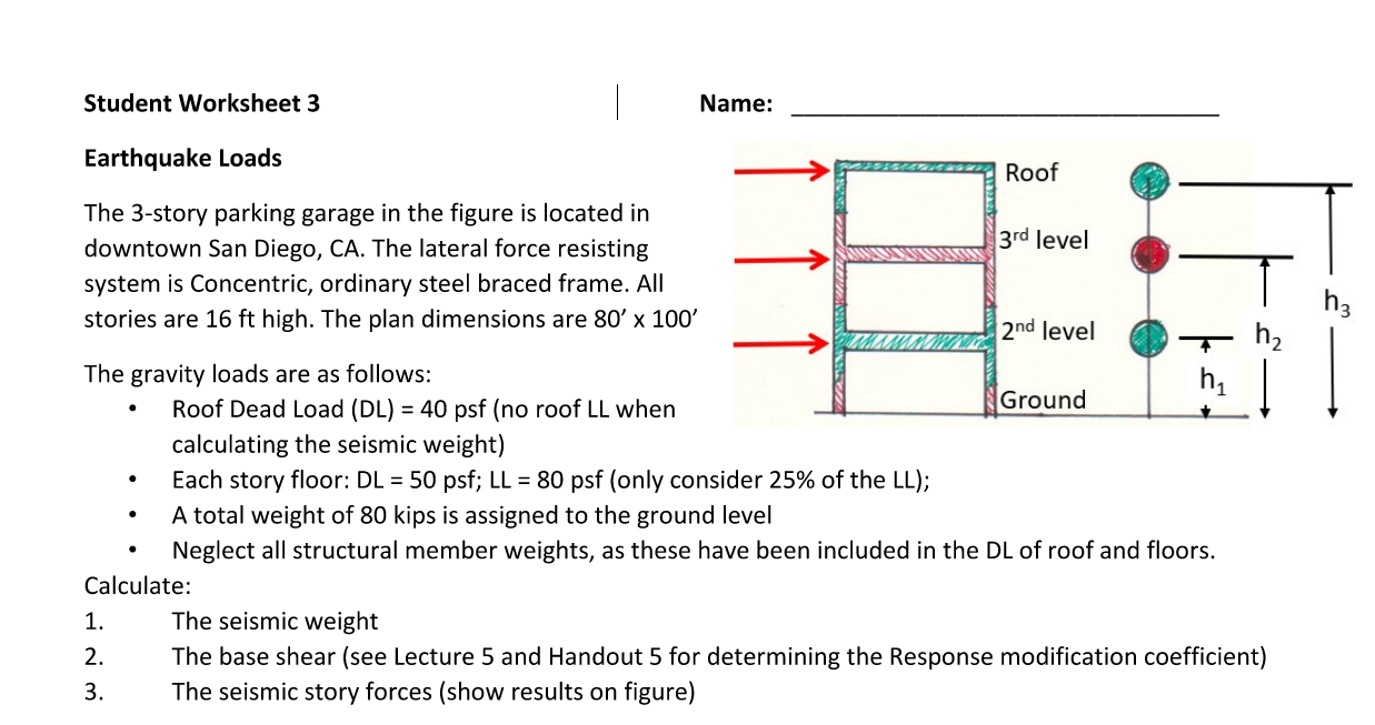 Student Worksheet 3 Name: Earthquake Loads The 3