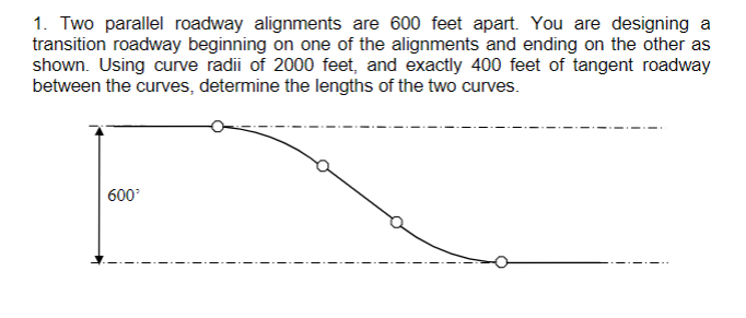 Two parallel roadway alignments are 6 0 0 feet