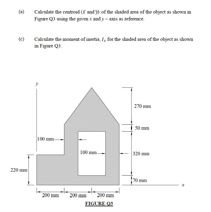 help ( a ) Calculate the centroid ( x and ? b a r