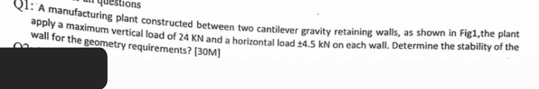 Q 1 : A manufacturing plant constructed between
