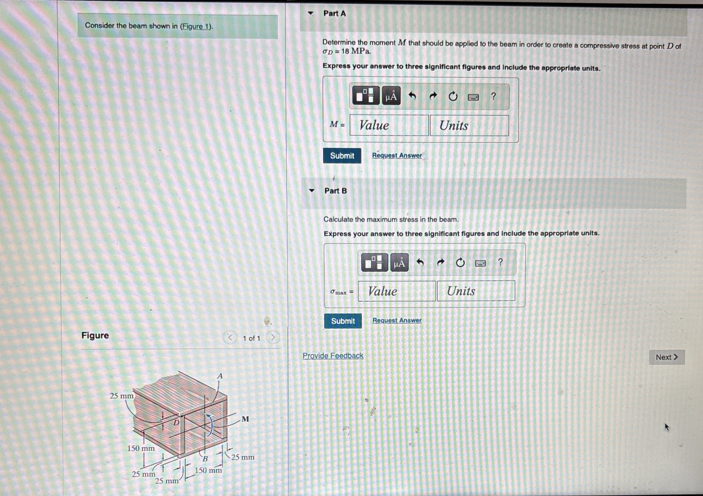 Consider the beam shown in ( Figure 1 ) . Figure