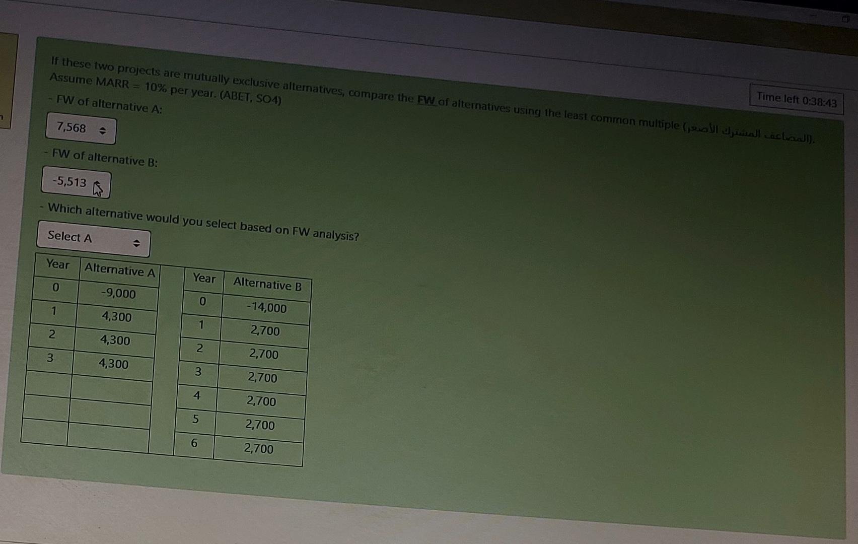 Time left 0 : 3 8 : 4 3 Assume MARR = 1 0 % per