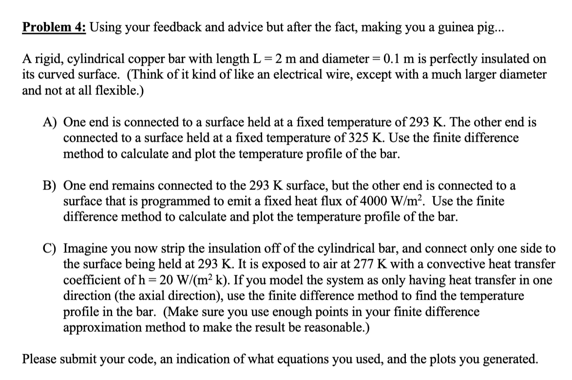 Problem 4 : Using your feedback and advice but