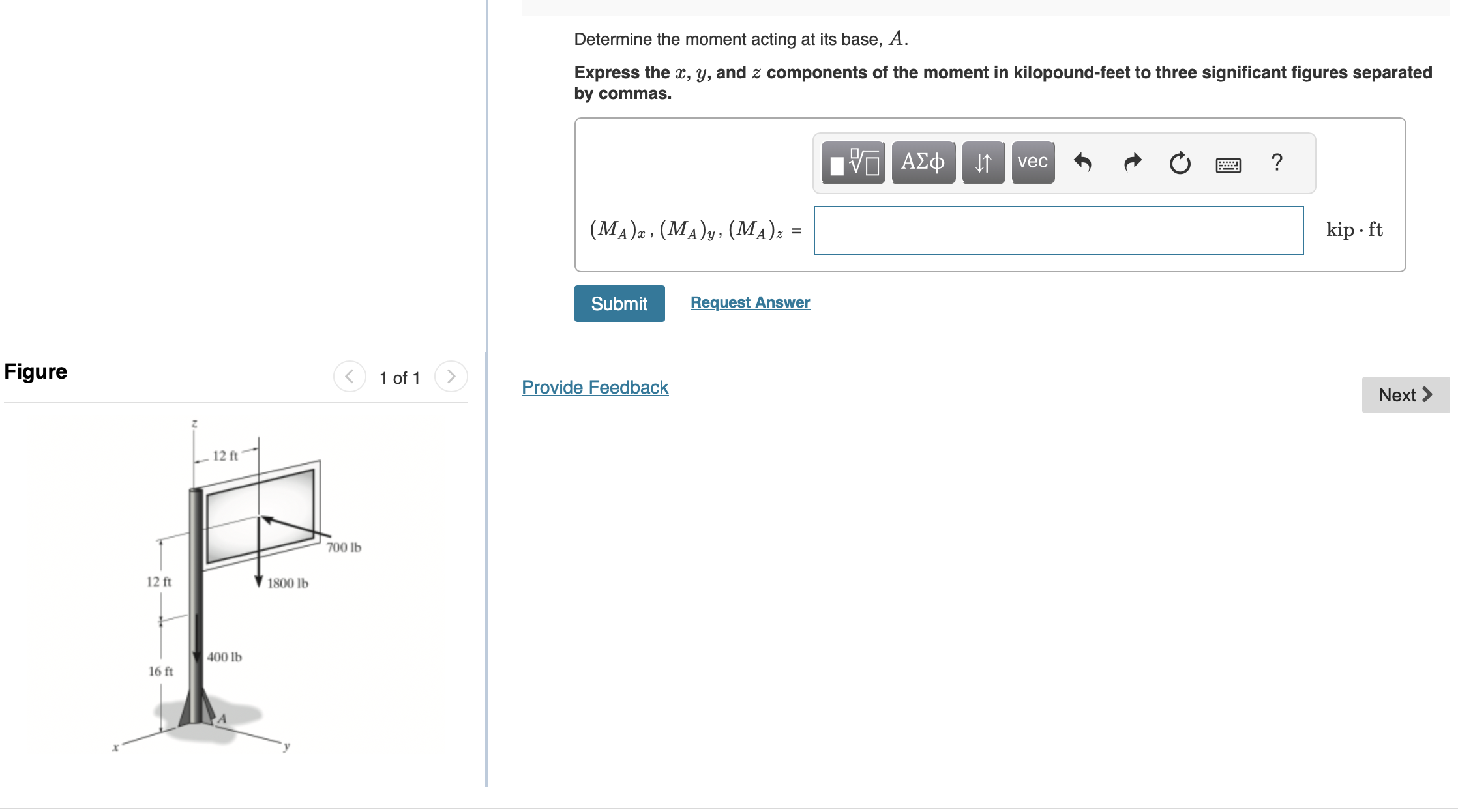 Determine the moment acting at its base, A .