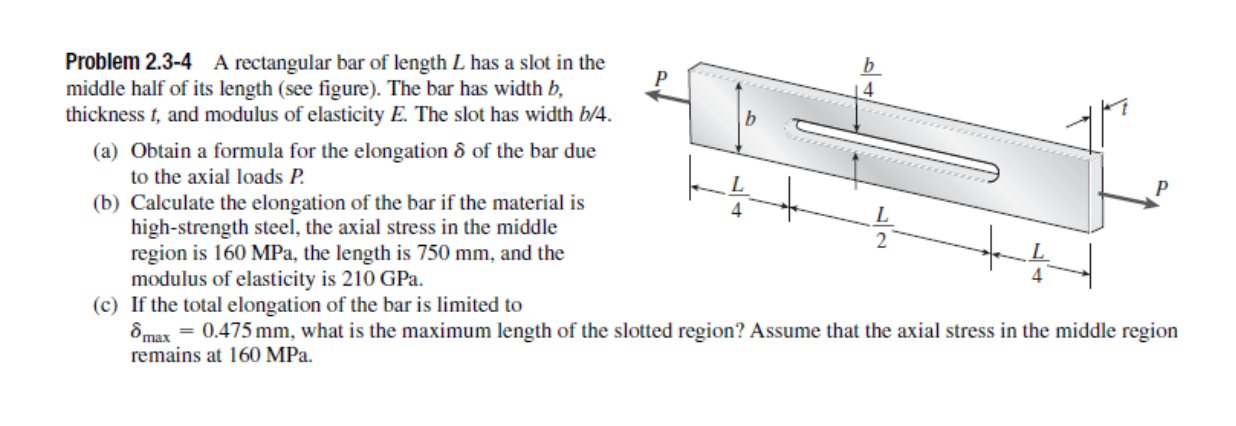 Problem 2 . 3 - 4 A rectangular bar of length L