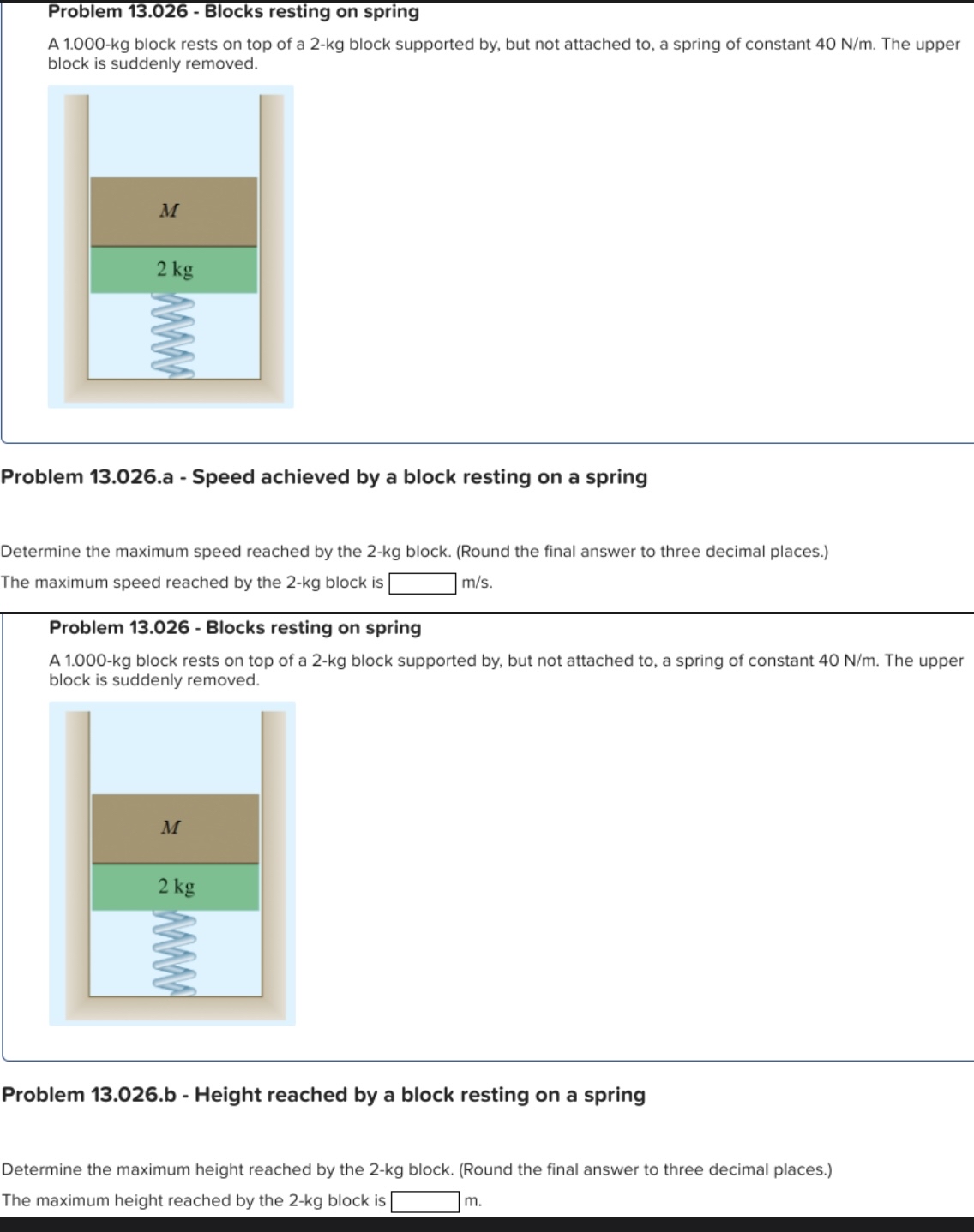Problem 1 3 . 0 2 6 - Blocks resting on spring A