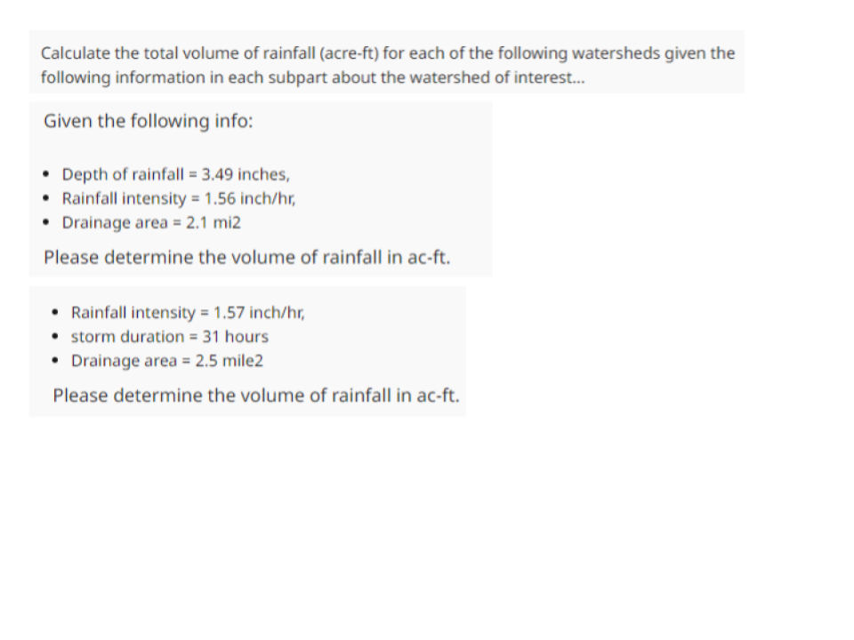 Calculate the total volume of rainfall ( acre -
