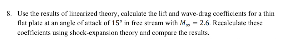 Use the results of linearized theory, calculate