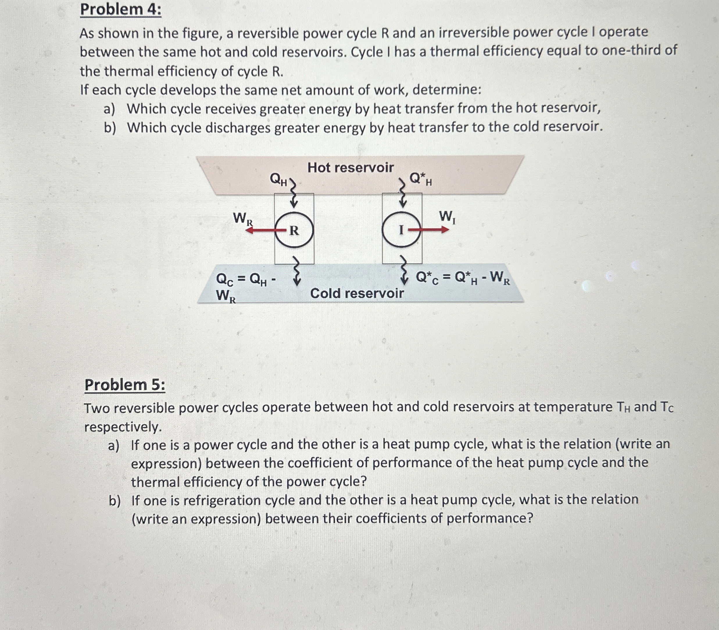 Problem 4 : As shown in the figure, a reversible