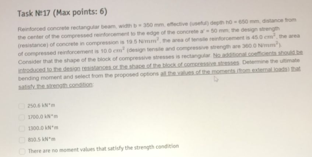 Task 1 7 ( Max points: 6 ) Reinforced concrete