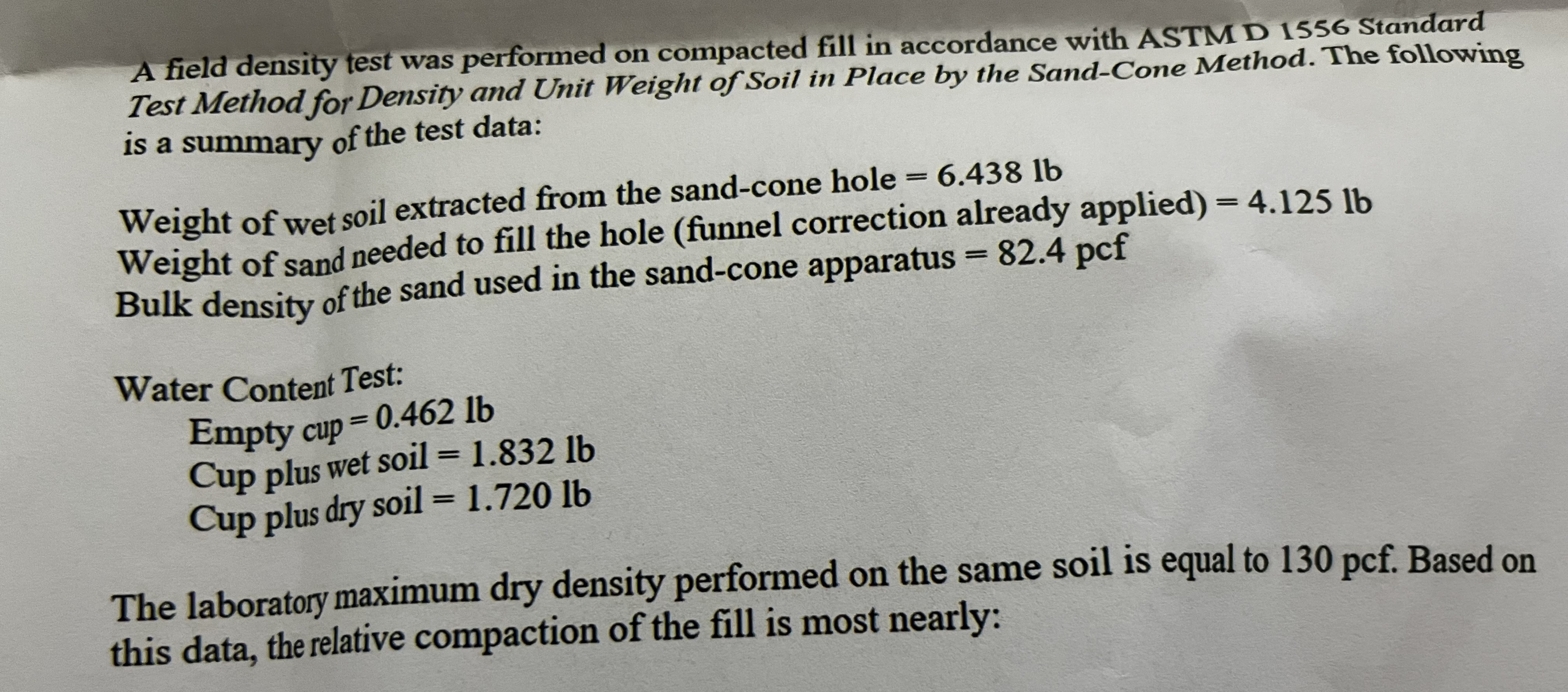 A field density test was performed on compacted