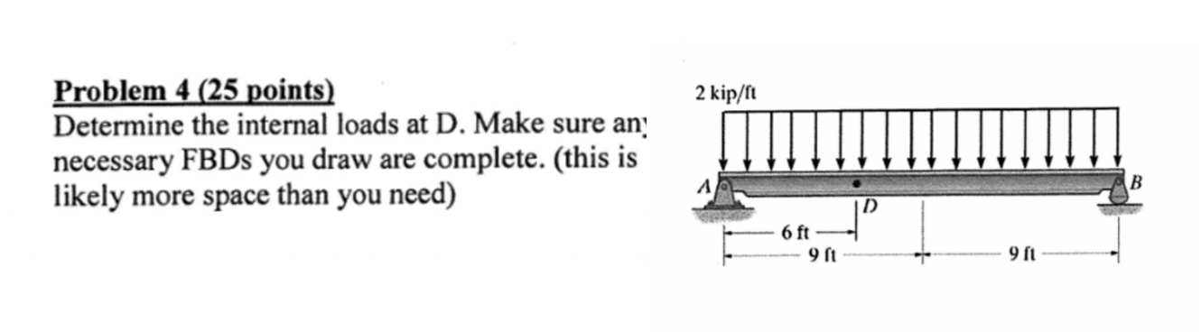 Problem 4 ( 2 5 points ) Determine the internal