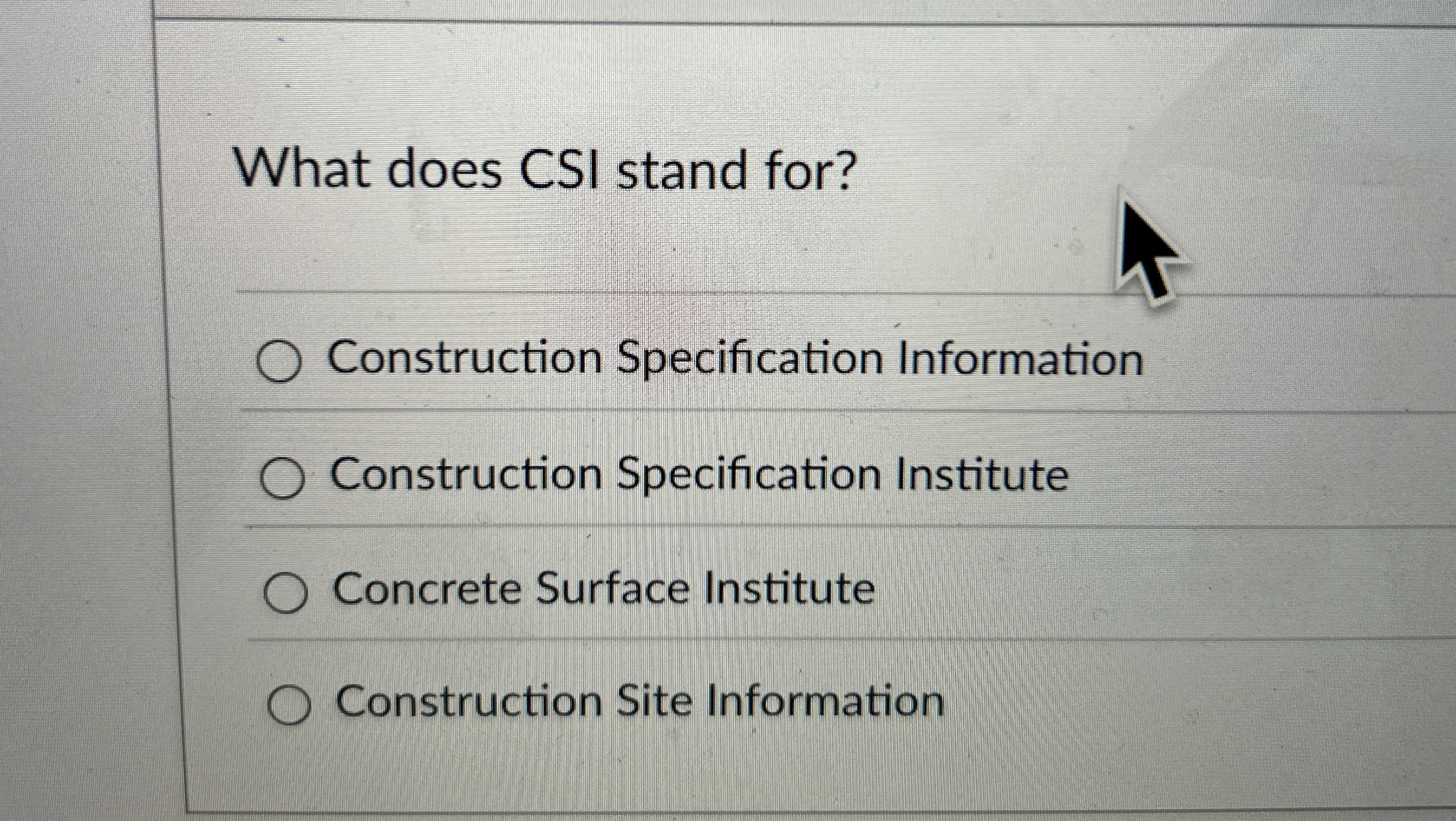 What does CSI stand for? Construction