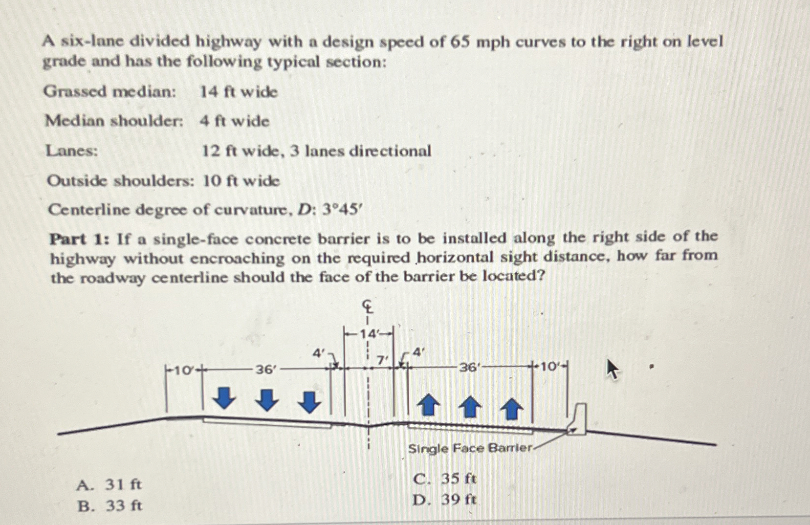 A six - lane divided highway with a design speed