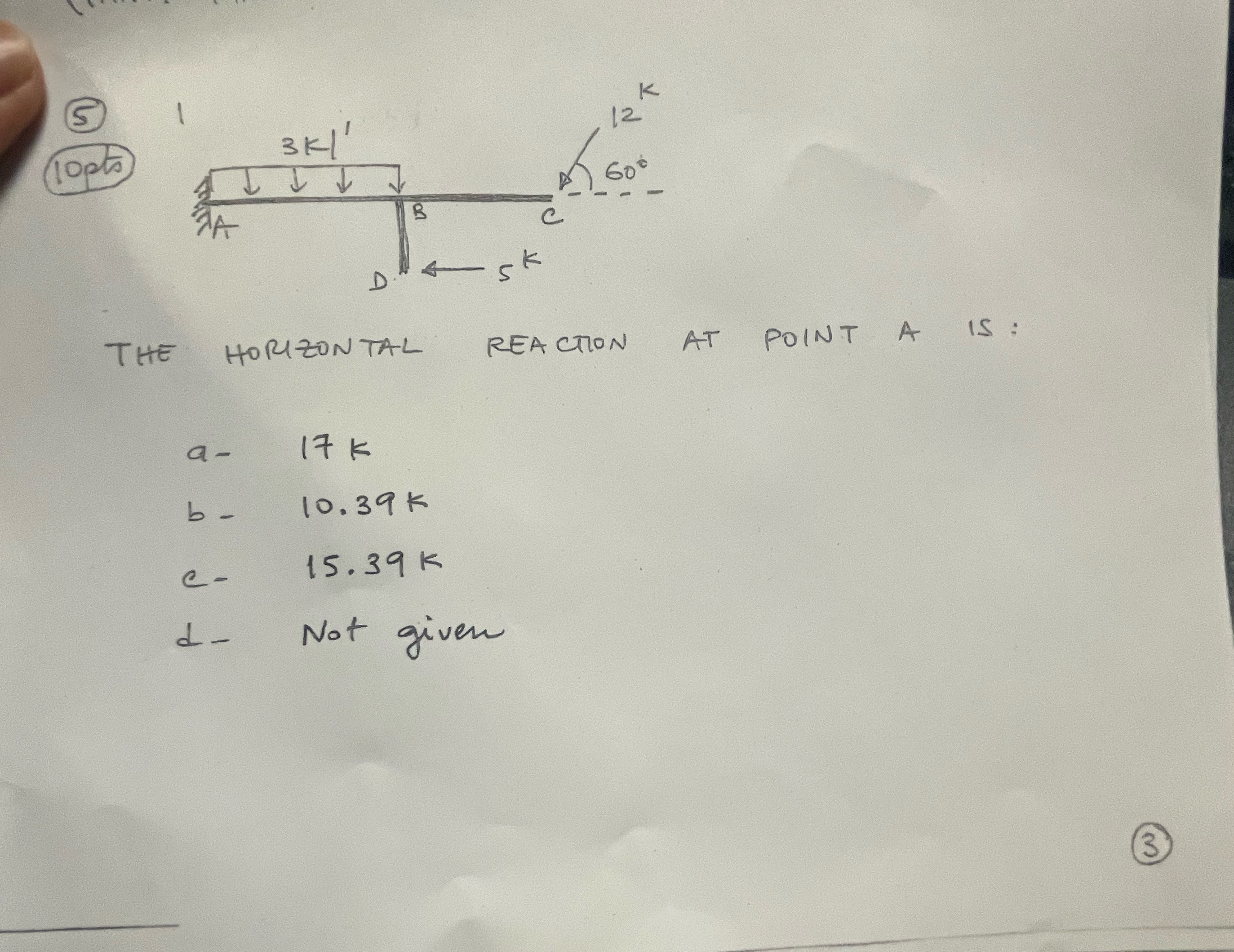 ( 5 ) 1 0 pta ) The horizontal reacton at polnt a