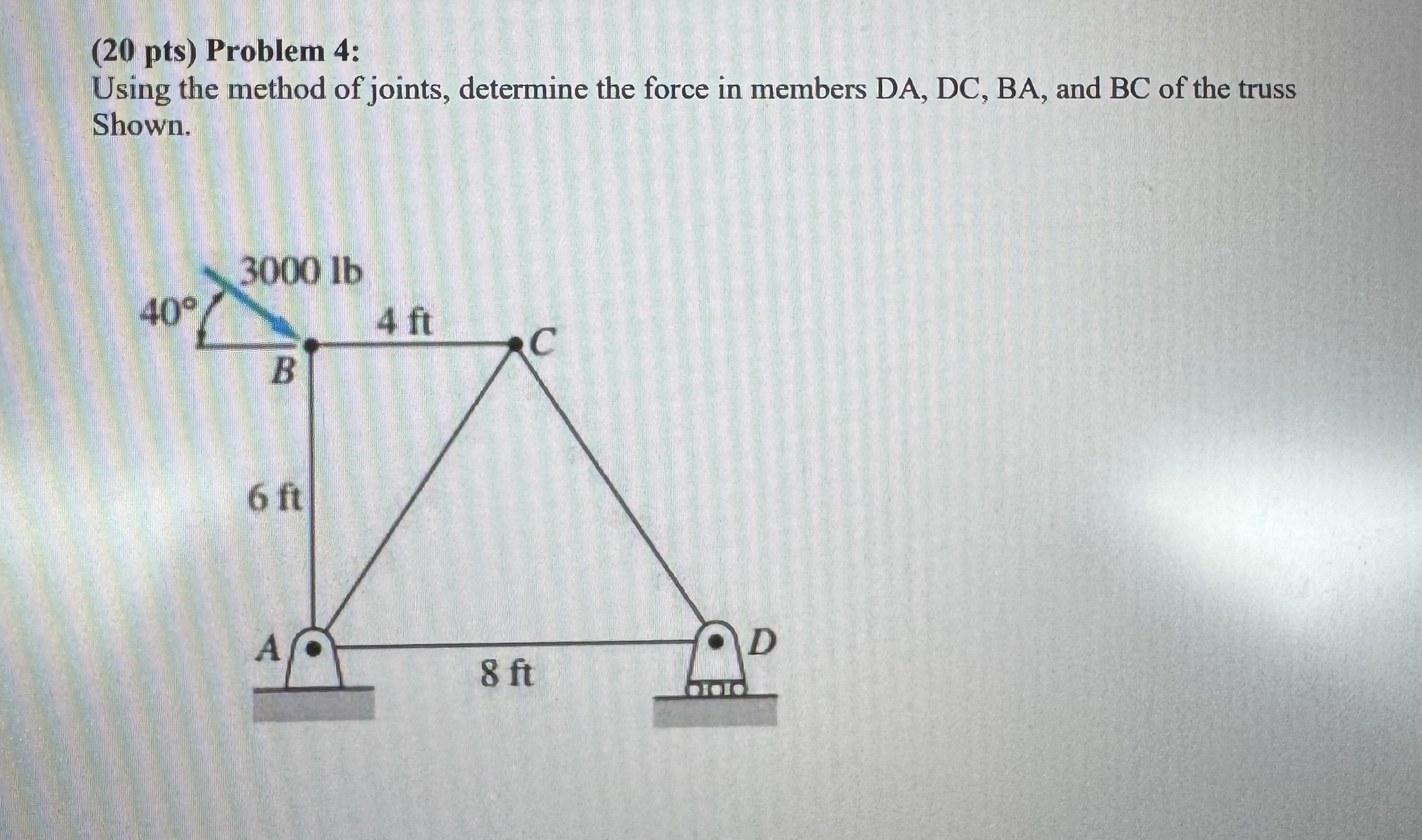 ( 2 0 pts ) Problem 4 : Using the method of