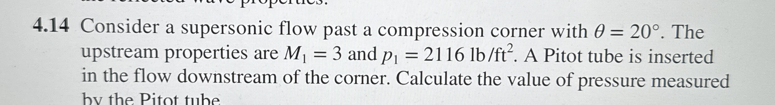4 . 1 4 Consider a supersonic flow past a