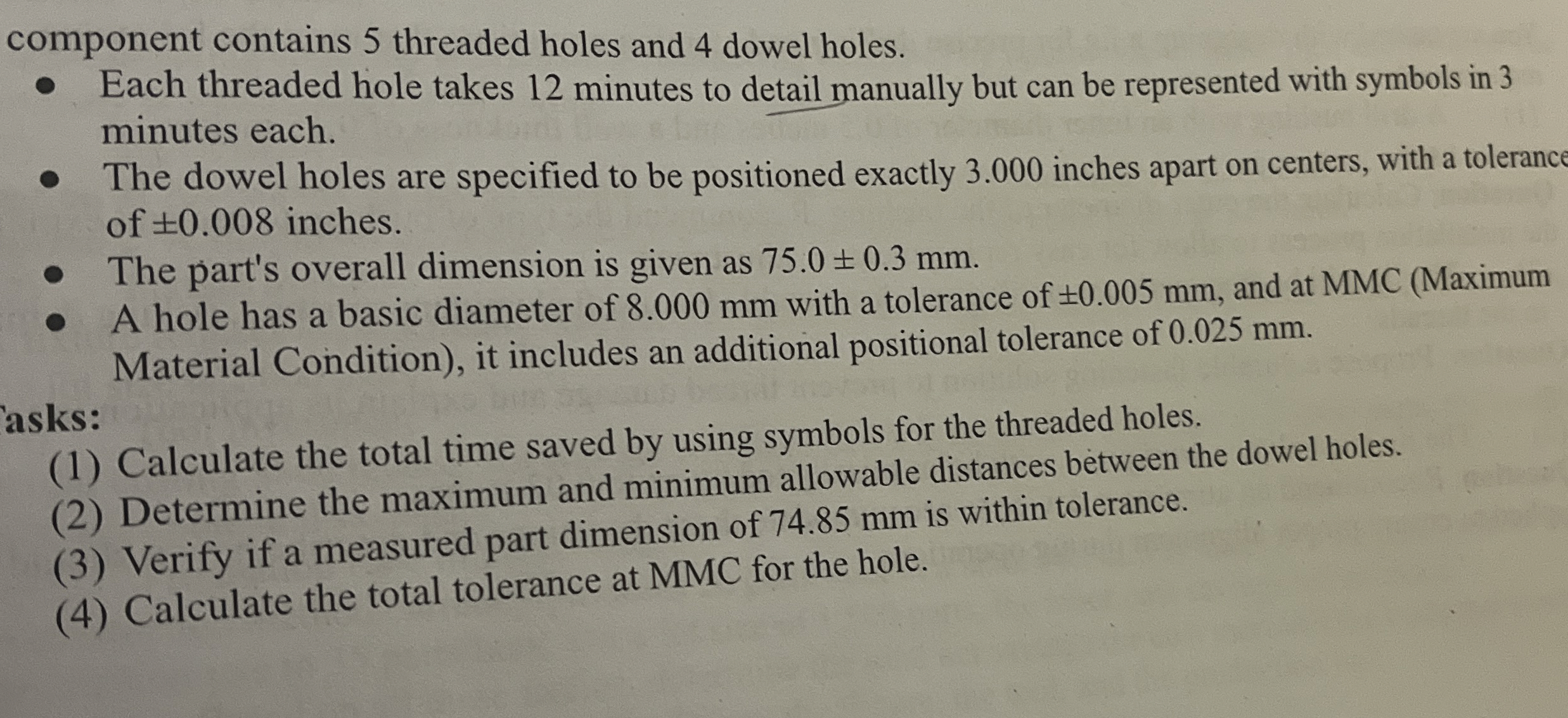 A component contains 5 threaded holes and 4 dowel