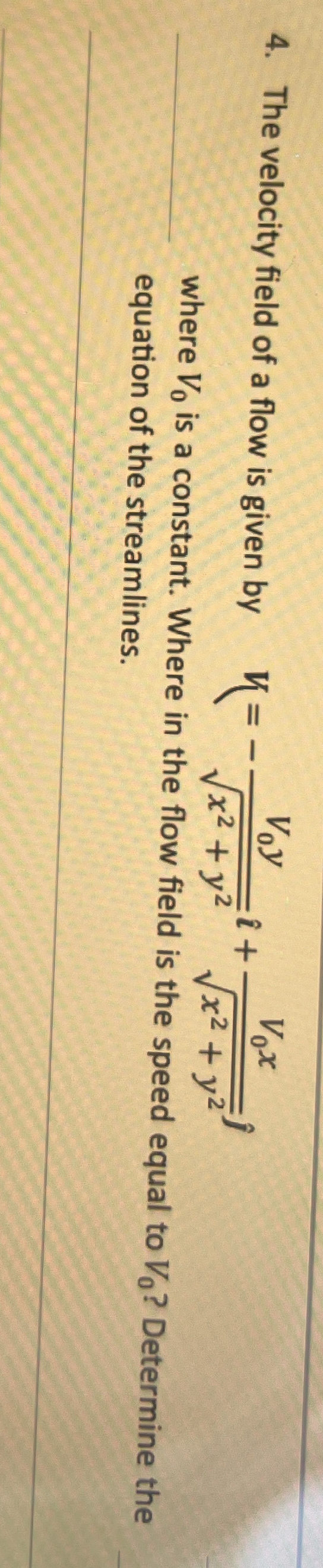 The velocity field of a flow is given by , V = -