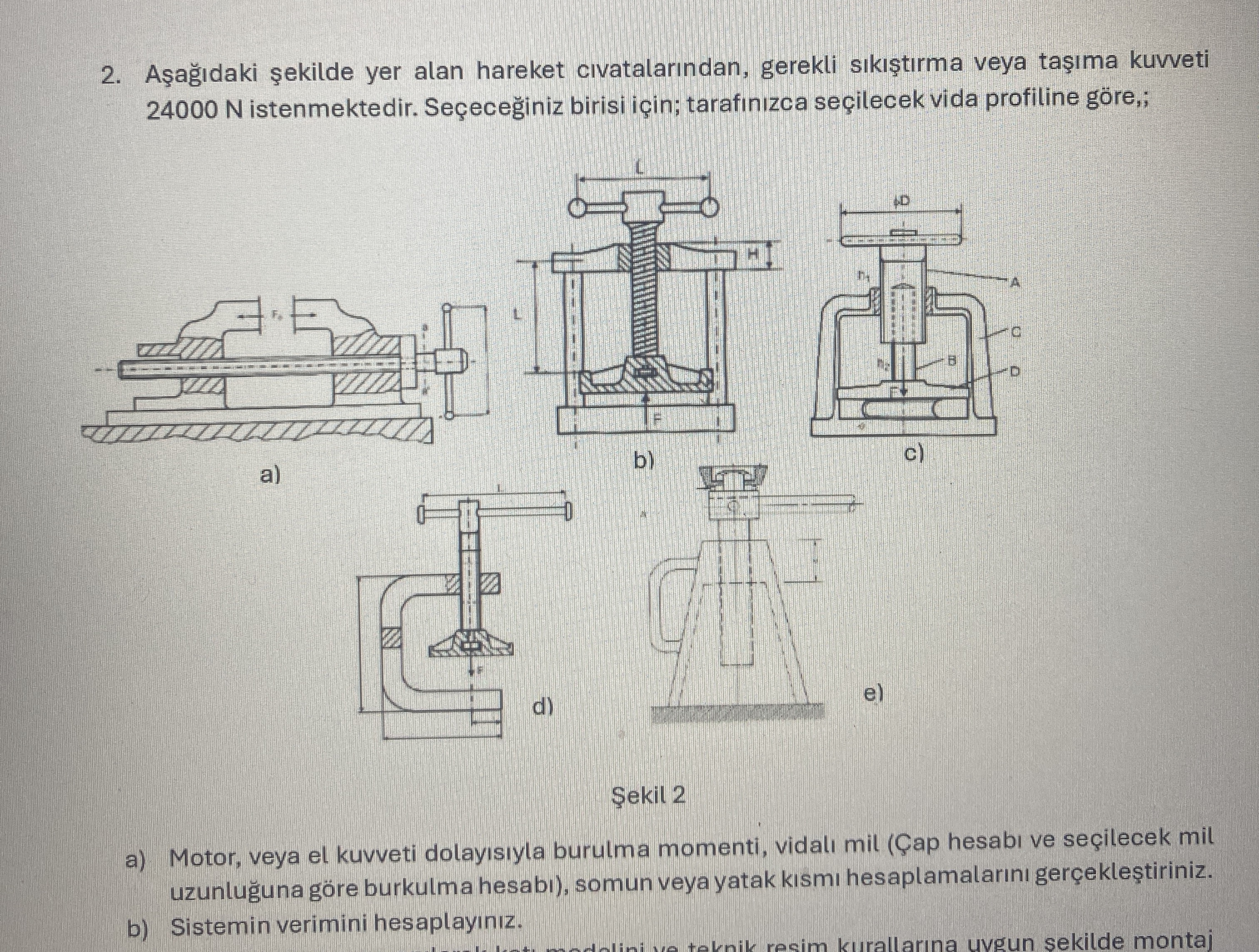 A a daki ekilde yer alan hareket c vatalar ndan ,