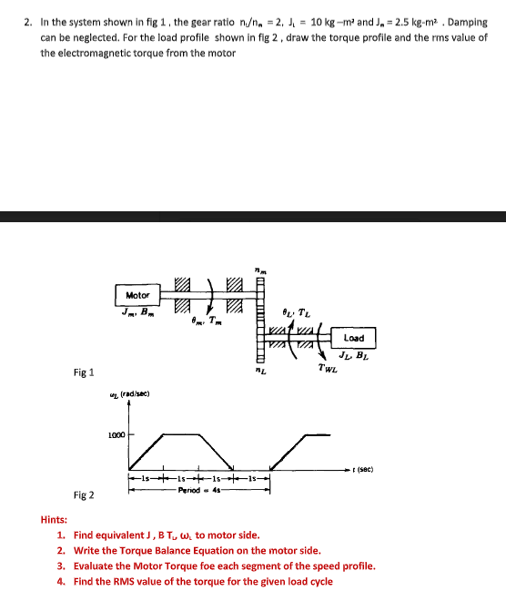 In the system shown in fig 1 , the gear ratio n n