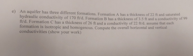 e ) An aquifer has three different formations.