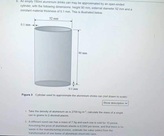 b . An empty 1 5 0 ml aluminium drinks can may be